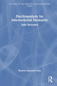 Psychoanalysis for Intersectional Humanity