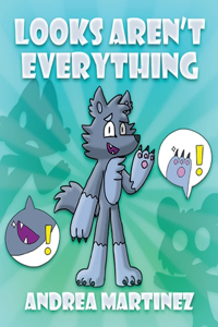 Looks Aren't Everything