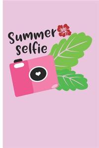 Summer Selfie: Summer Vacation Notebook for Teens (Summer Vacation Gifts for Girls)