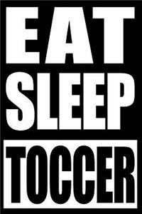 Eat Sleep Toccer Cool Notebook for a Tennis Polo Fan and Player, Blank Lined Journal