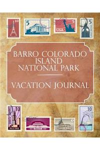 Barro Colorado Island National Park (Panama) Vacation Journal