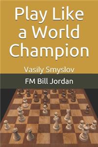 Play Like a World Champion