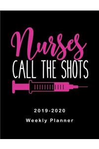 Nurses Call The Shots 2019-2020 Weekly Planner