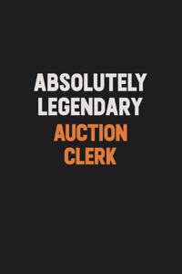 Absolutely Legendary Auction Clerk