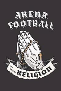 Arena Football Ist Meine Religion