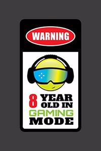 Warning 8 Year Old In Gaming Mode