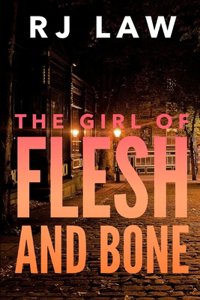 The Girl of Flesh and Bone