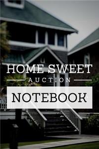 Home Sweet Auction Notebook