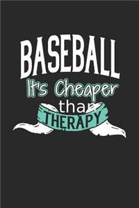 Baseball It's Cheaper Than Therapy