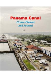 Panama Canal Cruise Planner and Journal