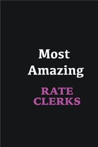 Most Amazing Rate Clerks