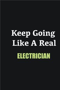 Keep Going Like a Real Electrician