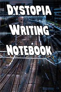 Dystopia Writing Notebook