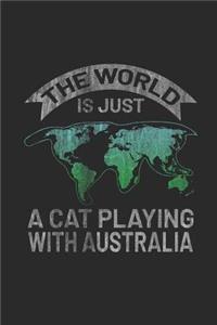 The World Is Just a Cat Playing with Australia