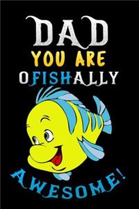 dad you are ofishally awesome