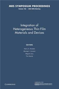 Integration of Heterogeneous Thin-Films Materials and Devices: Volume 768
