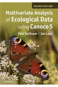 Multivariate Analysis of Ecological Data Using Canoco 5