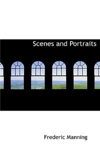Scenes and Portraits
