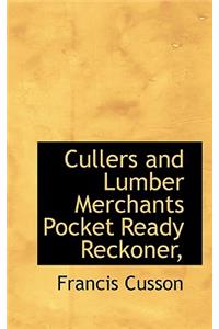 Cullers and Lumber Merchants Pocket Ready Reckoner,