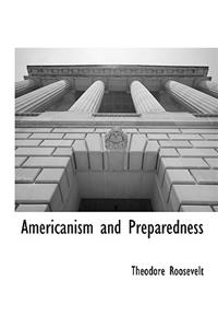 Americanism and Preparedness