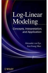 Log-Linear Modeling: Concepts, Interpretation, and Application