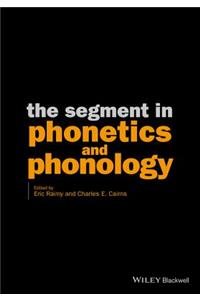 Segment in Phonetics and Phonology