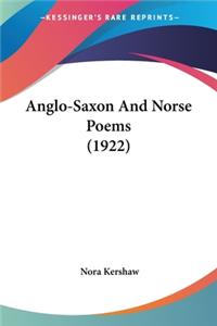 Anglo-Saxon And Norse Poems (1922)