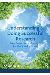 Understanding and Doing Successful Research