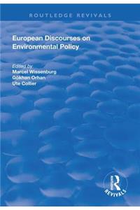 European Discourses on Environmental Policy