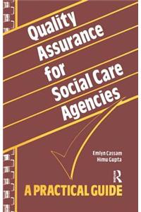 Quality Assurance for Social Care Agencies