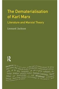 The Dematerialisation of Karl Marx