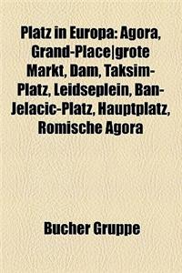 Platz in Europa