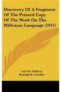 Discovery of a Fragment of the Printed Copy of the Work on the Millcayac Language (1913)