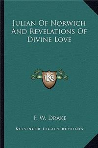 Julian Of Norwich And Revelations Of Divine Love