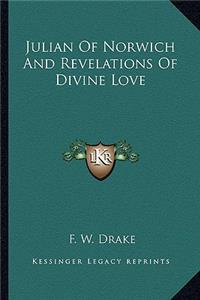 Julian of Norwich and Revelations of Divine Love