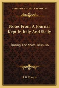 Notes from a Journal Kept in Italy and Sicily