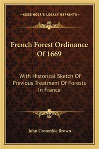 French Forest Ordinance Of 1669