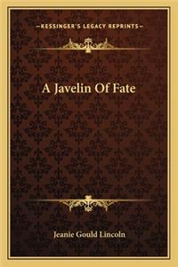 Javelin of Fate