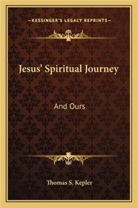 Jesus' Spiritual Journey