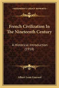 French Civilization In The Nineteenth Century