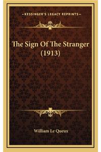 The Sign of the Stranger (1913)