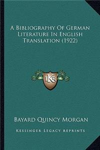 A Bibliography Of German Literature In English Translation (1922)