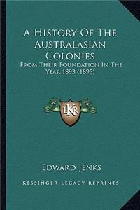 History Of The Australasian Colonies