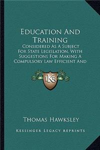 Education And Training
