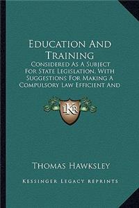 Education and Training