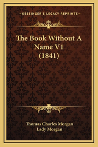 The Book Without a Name V1 (1841)