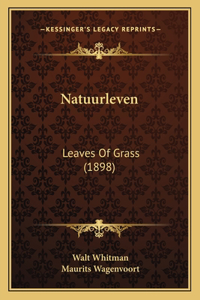 Natuurleven: Leaves Of Grass (1898)