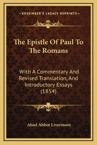 The Epistle Of Paul To The Romans