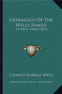 Genealogy of the Wells Family