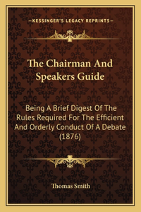 Chairman And Speakers Guide
